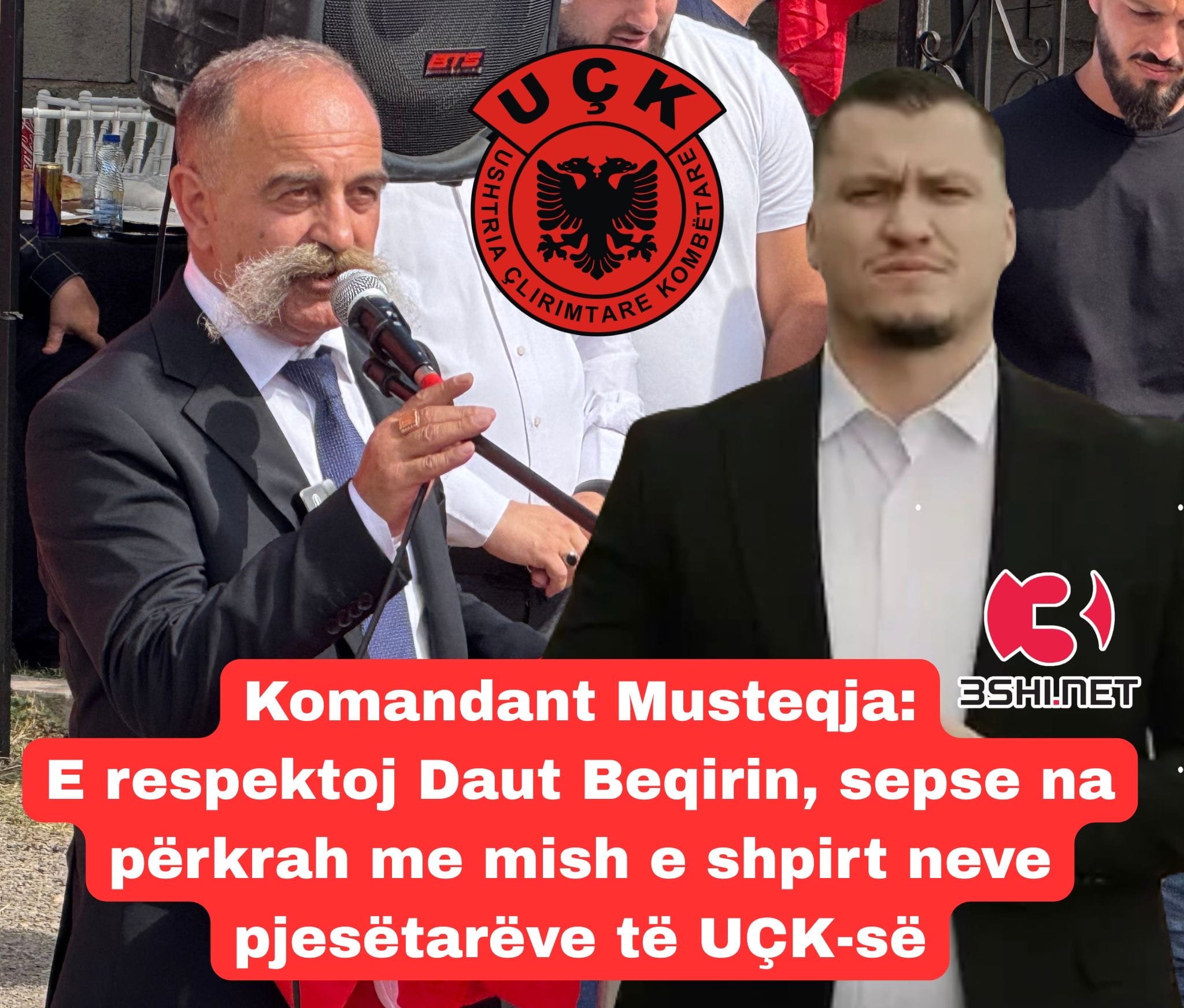 Komandant Musteqja  E respektoj Daut Beqirin  sepse na përkrah me mish e shpirt neve pjesëtarëve të UÇK së