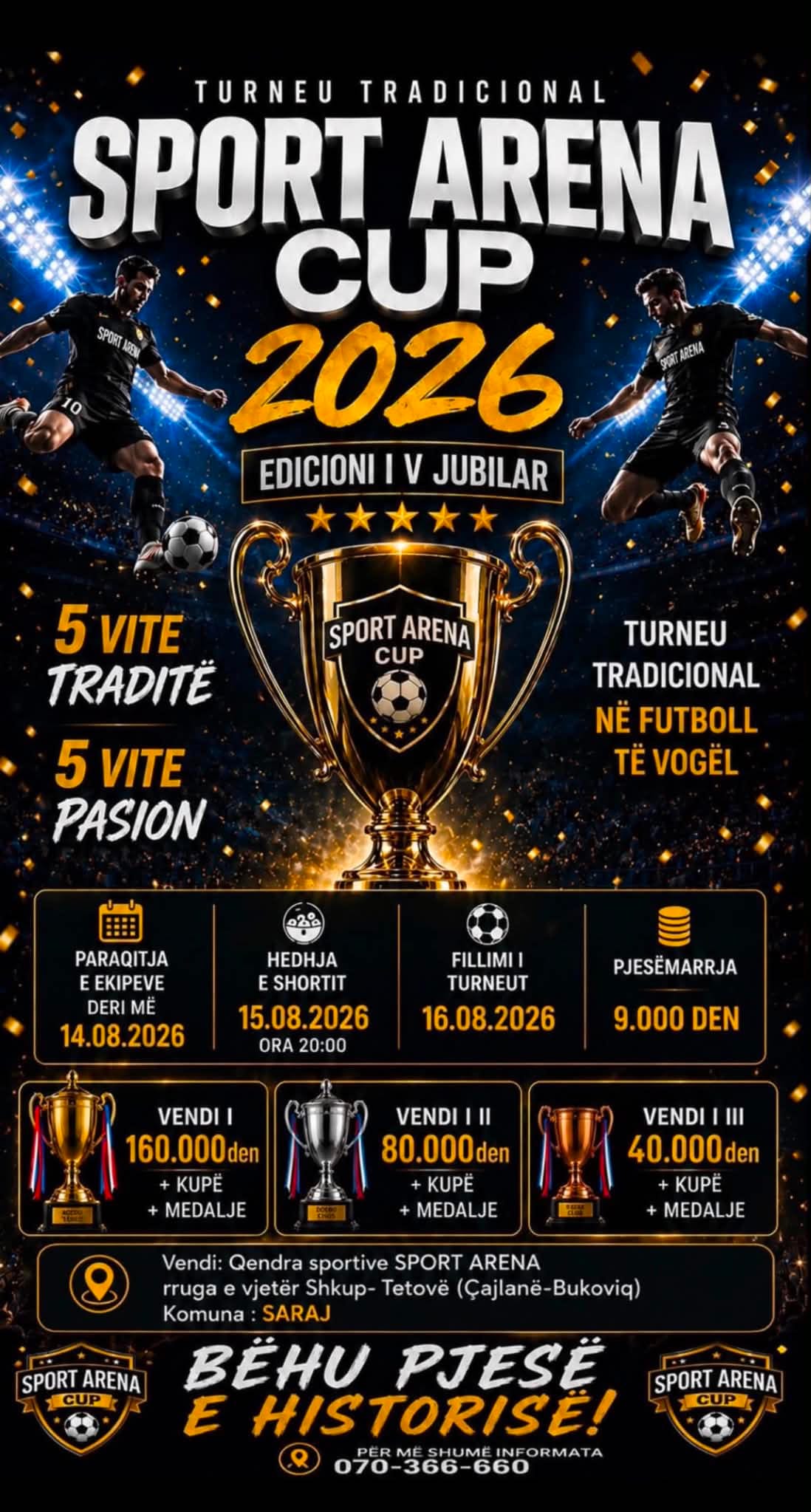 Turneu tradicional  Sport Arena Cup 2026  nis më 16 gusht  hapen regjistrimet për ekipet